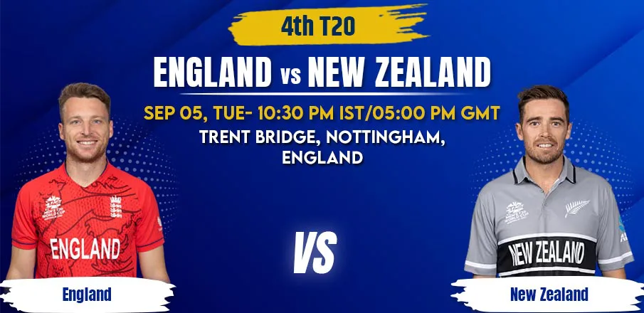 England vs New Zealand 4th T20 Match Prediction