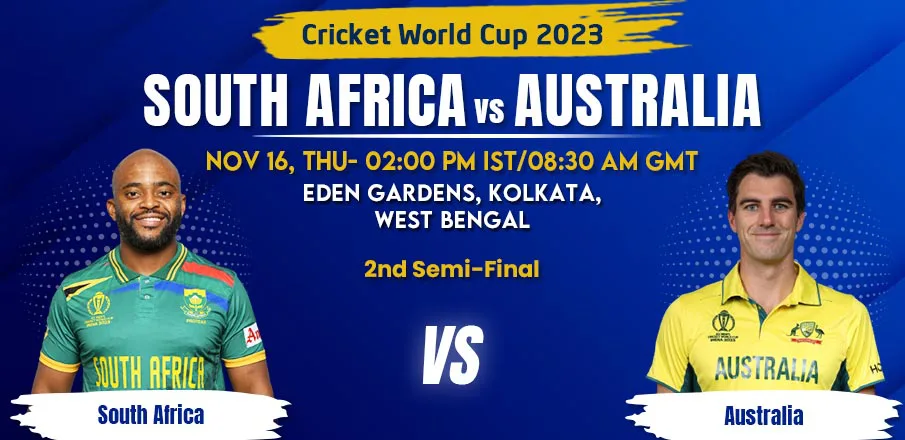 Australia vs South Africa Semi Final Match Prediction – Cricket World Cup 2023