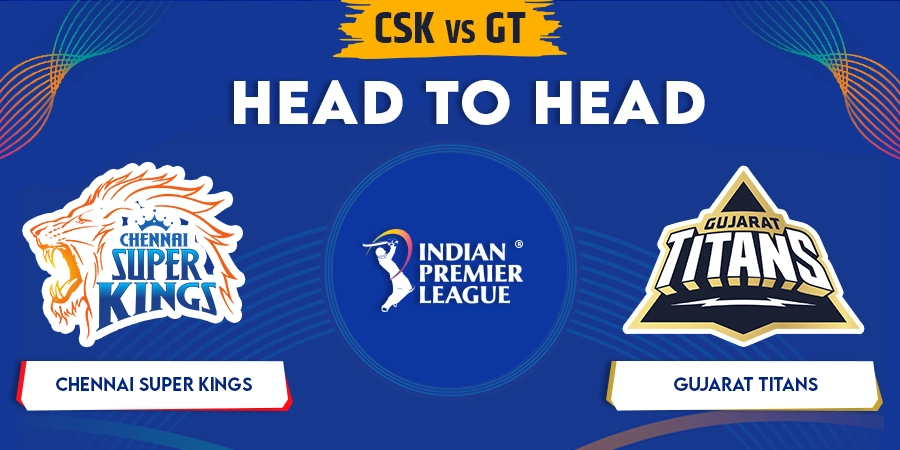 CSK vs GT Head To Head Record - IPL 2024