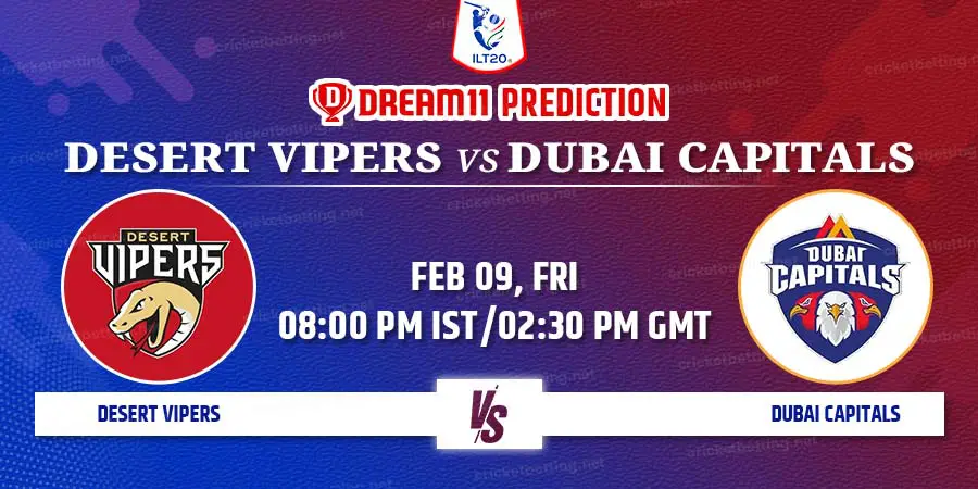 Desert Vipers vs Dubai Capitals Dream11 Team Prediction ILT20 2024 Match 27