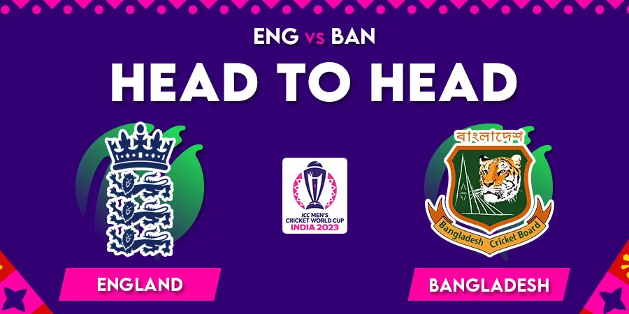 ENG vs BAN Head To Head Record - Cricket World Cup 2023