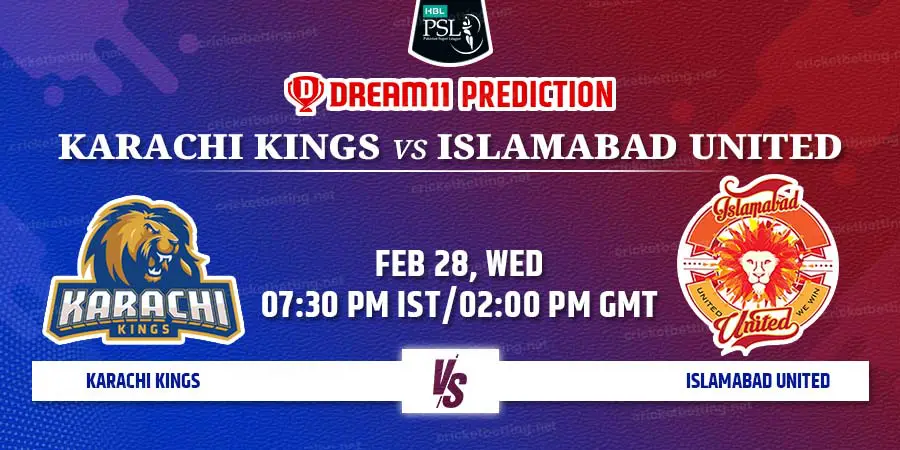 Karachi Kings vs Islamabad United Dream11 Team Prediction PSL 2024 Match 15