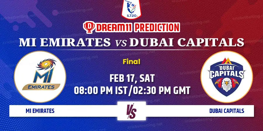 MI Emirates vs Dubai Capitals Dream11 Team Prediction ILT20 2024 Final