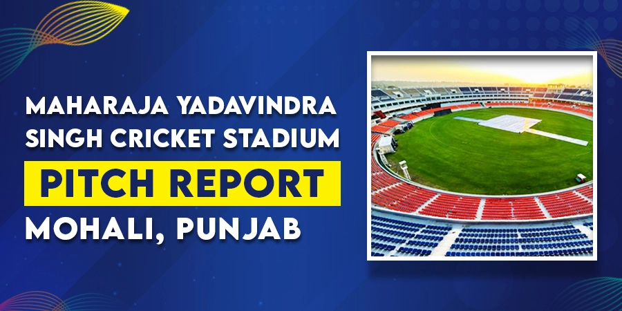 PBKS vs DC Pitch Report Maharaja Yadavindra Singh Stadium - Match 2 IPL 2024