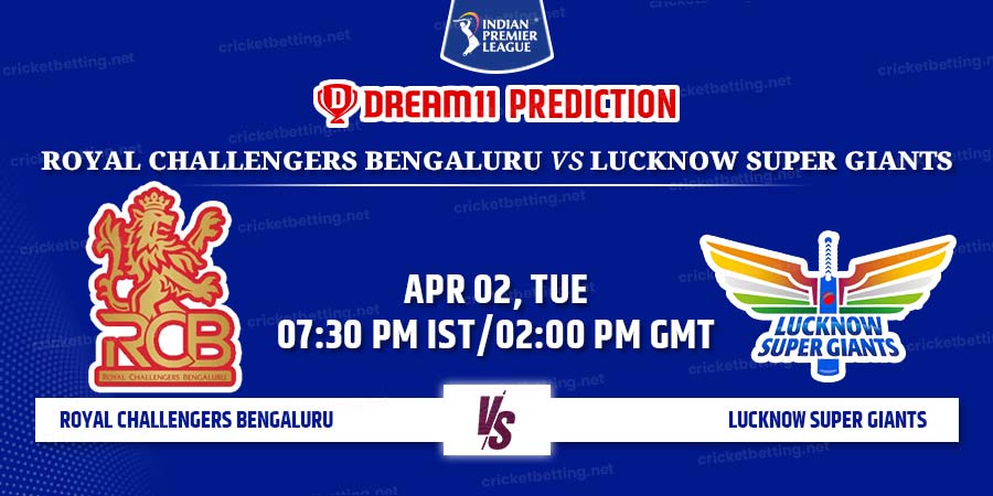 Royal Challengers Bengaluru vs Lucknow Super Giants Dream11 Team Prediction IPL 2024 Match 15