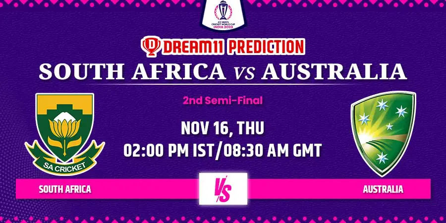 SA vs AUS Dream11 Team Prediction Semi Final Cricket World Cup 2023