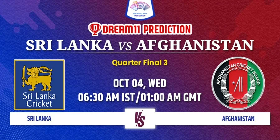 SL vs AFG Dream11 Team Prediction Asian Games T20I 2023