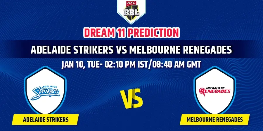 STR vs REN Dream11 Team Prediction BBL 2023