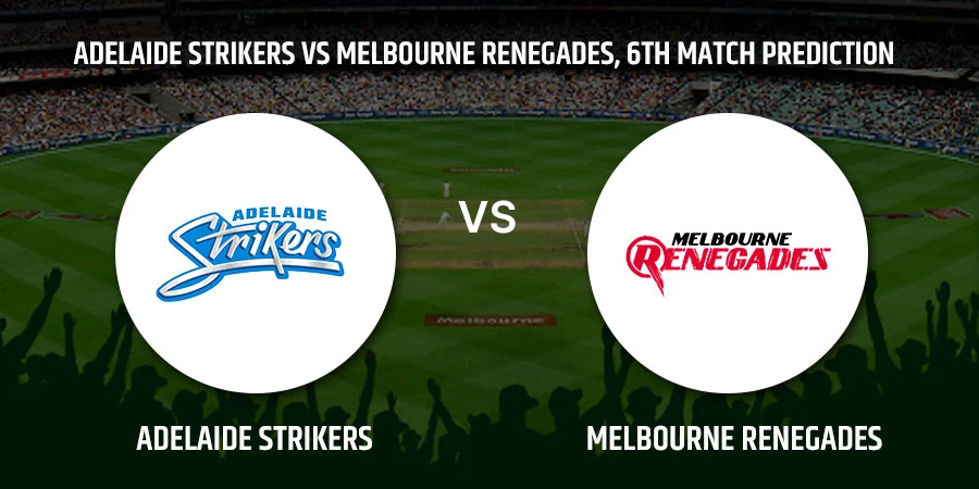 Adelaide Strikers (STR) vs Melbourne Renegades (REN) Dream11 Prediction Today Match, Playing 11, Captain, Vice Captain, Head to Head BBL 2021