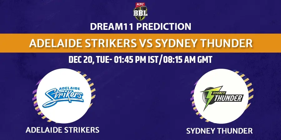STR vs THU Dream11 Team Prediction BBL 2022