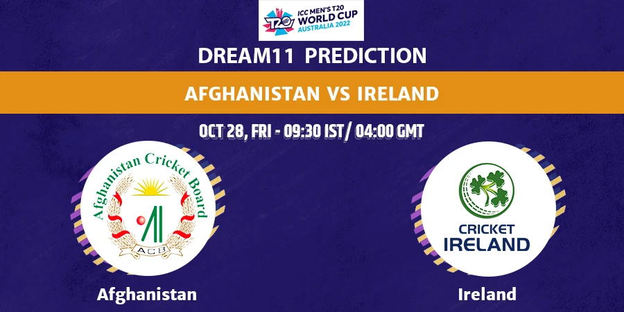 Afghanistan vs Ireland Dream11 Team Prediction T20 World Cup 2022