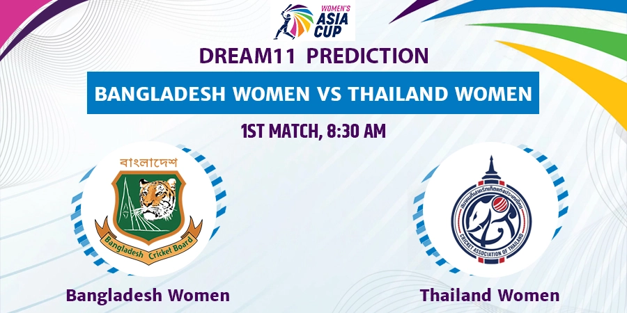 Bangladesh Women vs Thailand Women Dream11 Team Prediction Women's Asia Cup 2022