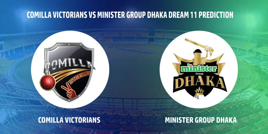 Comilla Victorians (COV) vs Minister Group Dhaka (MGD) T20 Match Today Dream11 Prediction, Playing 11, Captain, Vice Captain, Head to Head - Bangladesh Premier League 2022