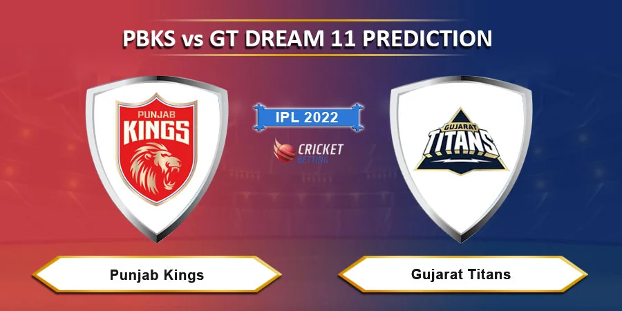 IPL 2022 PBKS vs GT Dream11 Team Prediction