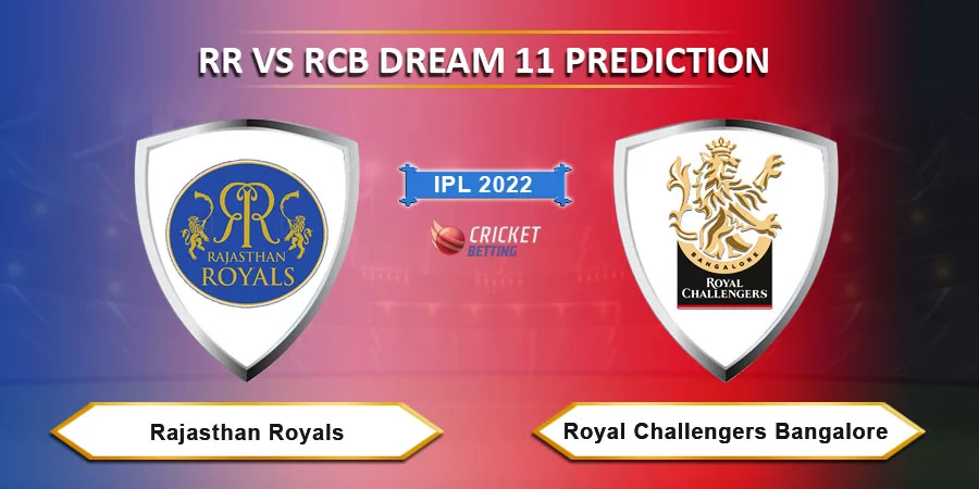 RR vs RCB Dream11 Team Prediction for Today Match - IPL 2022