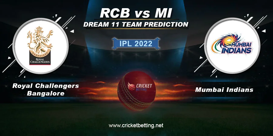 IPL 2022 RCB vs MI Dream11 Team Prediction