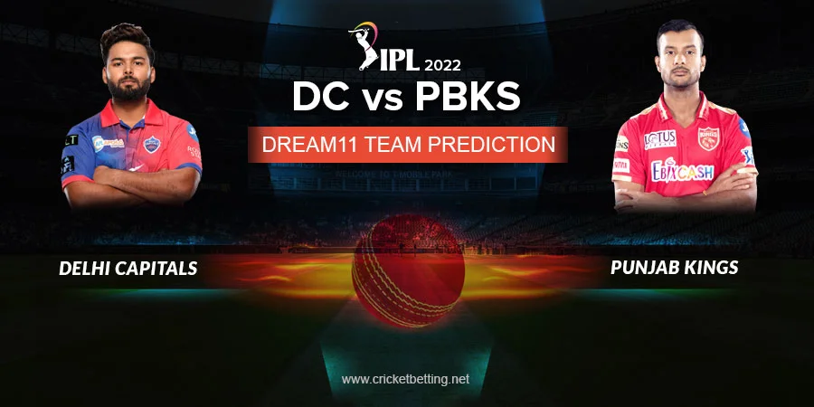 IPL 2022 DC vs PBKS Dream11 Team Prediction