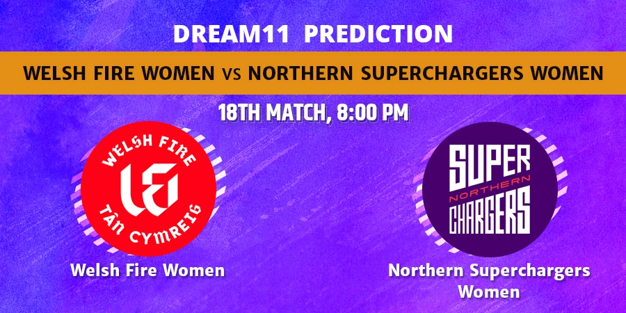 The Hundred Women 2022 WEF-W vs NOS-W Dream11 Team Prediction