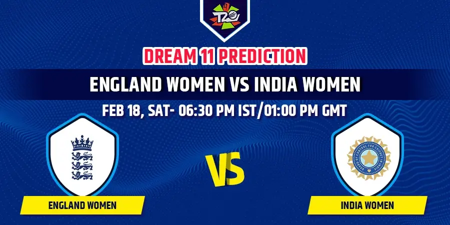EN-W vs IN-W Dream11 Team Prediction Womens T20 World Cup 2023