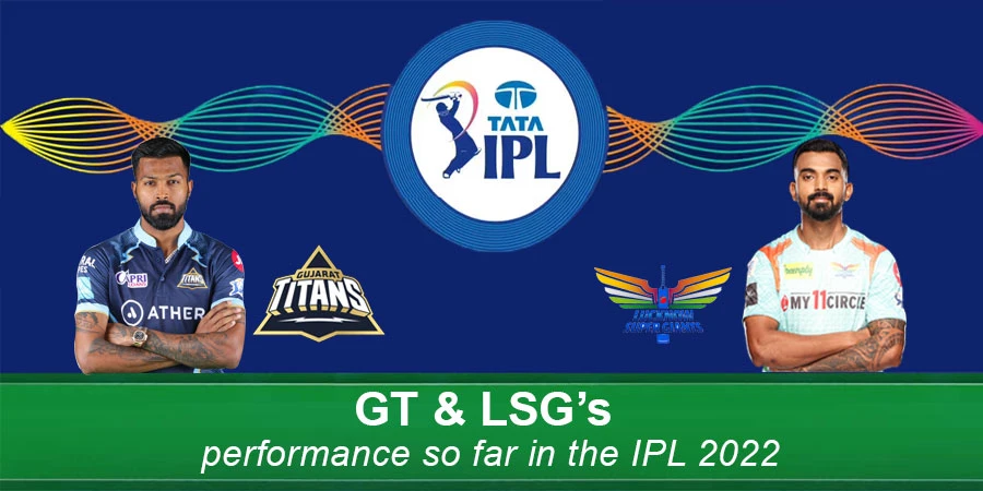 IPL 2022 - First IPL season report card for Gujarat Titans and Lucknow Super Giants