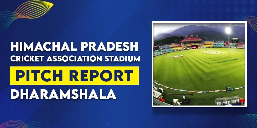 AUS vs NZ Pitch Report HPCA Stadium Dharamsala - Match 27 Cricket World Cup 2023