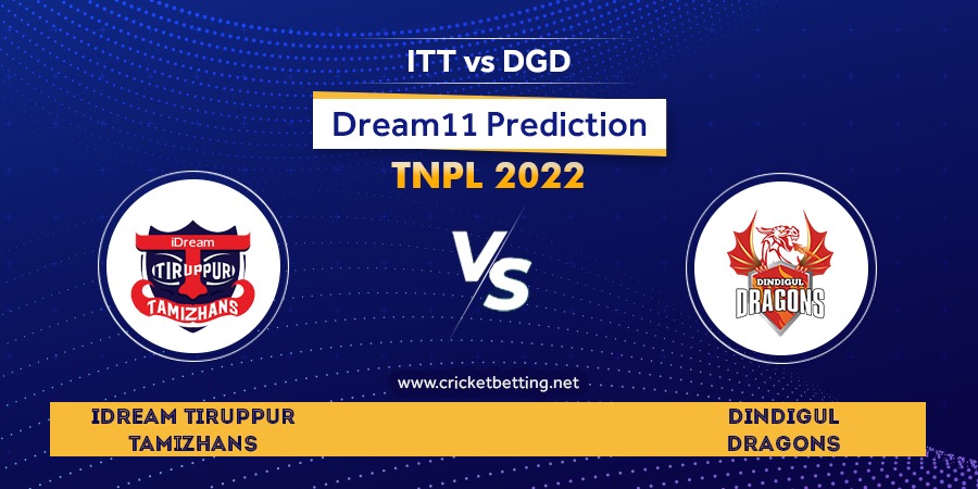 TNPL 2022 ITT vs DD Dream11 Team Prediction for Today Match
