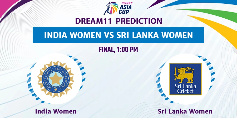 India vs Sri Lanka Women Dream11 Team Prediction Final Women's Asia Cup 2022
