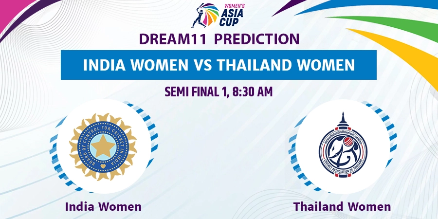 India vs Thailand Women Dream11 Team Prediction Semi Final Women's Asia Cup 2022