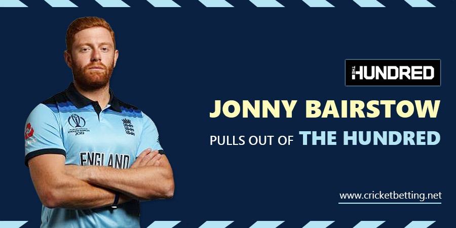 Jonny Bairstow Out of The Hundred 2022 To Manage Workload