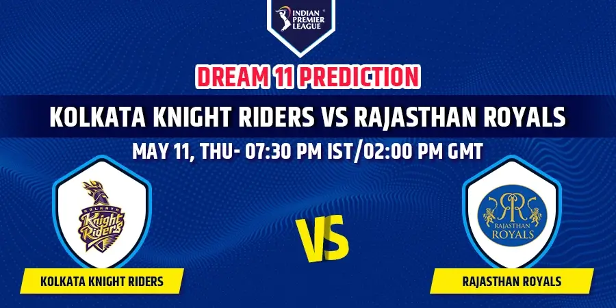 KKR vs RR Dream11 Team Prediction IPL 2023