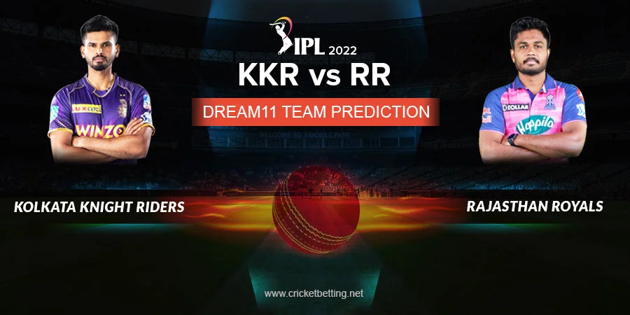 IPL 2022 KKR vs RR Dream11 Team Prediction