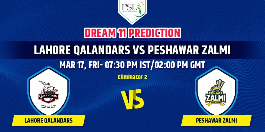 LAH vs PES Dream11 Team Prediction Eliminator PSL 2023