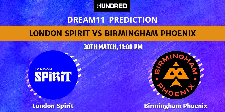 The Hundred 2022 LNS vs BPH Dream11 Team Prediction