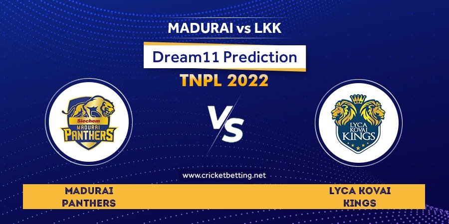 TNPL 2022 SMP vs LKK Dream11 Team Prediction for Today Match