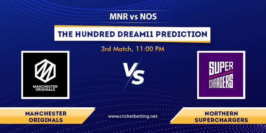 The Hundred 2022 MNR vs NOS Dream11 Team Prediction