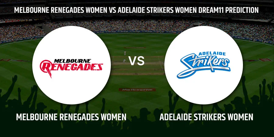 Melbourne Renegades Women vs Adelaide Strikers Women Dream11 Prediction, Preview, Tips, Playing 11, Live Streaming, WBBL 2021