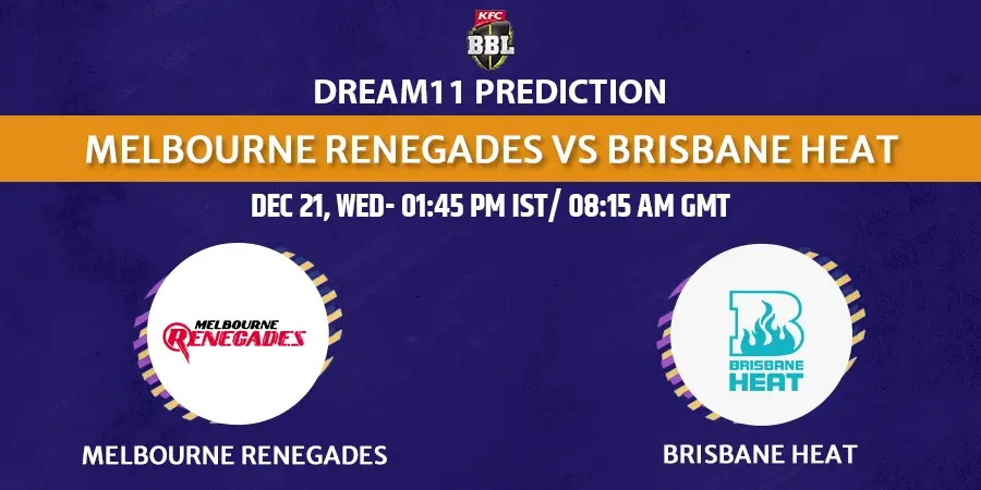 REN vs HEA Dream11 Team Prediction BBL 2022