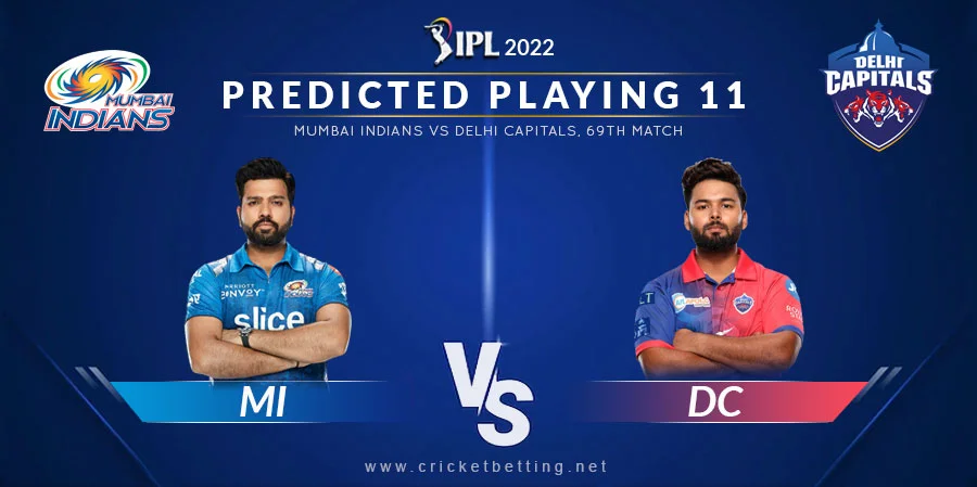 MI vs DC Predicted Playing 11 - IPL 2022 Match 69