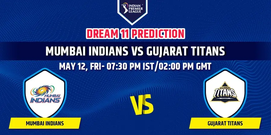 MI vs GT Dream11 Team Prediction IPL 2023