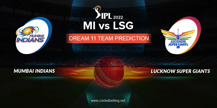 IPL 2022 MI vs LSG Dream11 Team Prediction