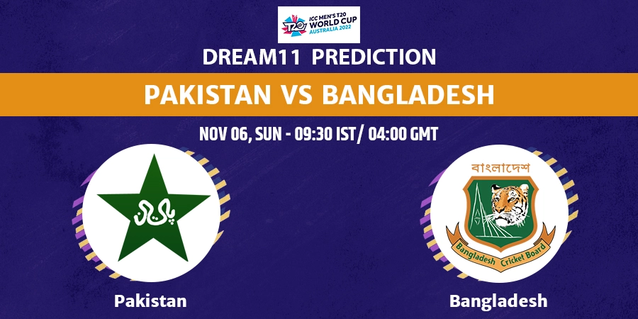 Pakistan vs Bangladesh Dream11 Team Prediction T20 World Cup 2022