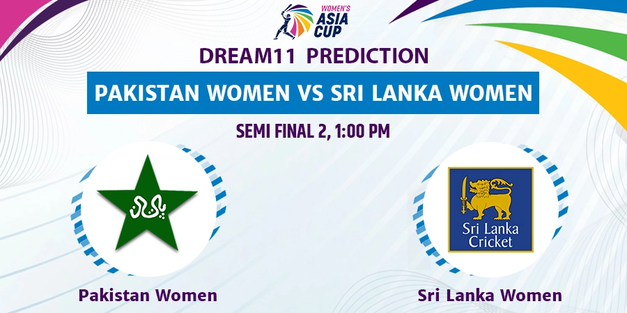 Pakistan vs Sri Lanka Women Dream11 Team Prediction Semi Final Women's Asia Cup 2022