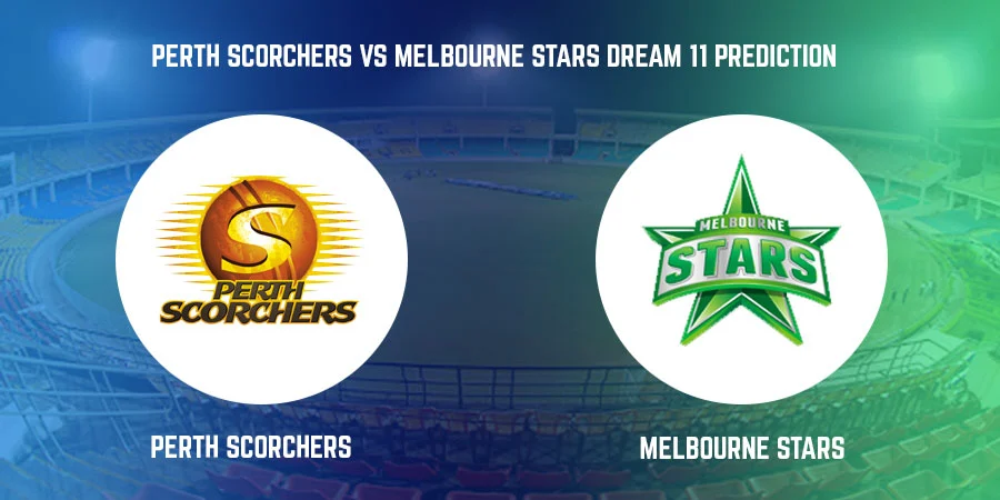 Perth Scorchers (SCO) vs Melbourne Stars (STA) T20 Match Today Dream11 Prediction, Playing 11, Captain, Vice Captain, Head to Head BBL 2021