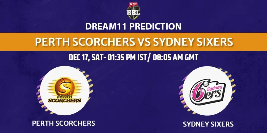 SCO vs SIX Dream11 Team Prediction BBL 2022