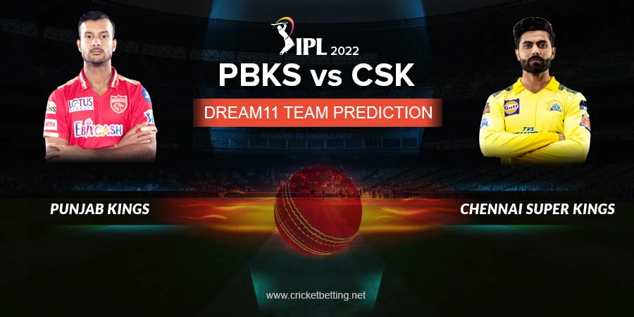 IPL 2022 PBKS vs CSK Dream11 Team Prediction