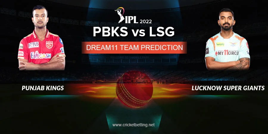 IPL 2022 PBKS vs LSG Dream11 Team Prediction