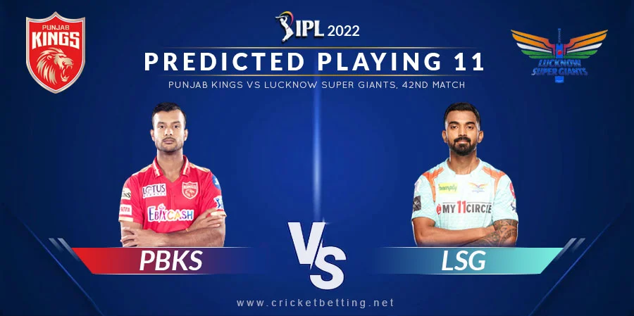 PBKS vs LSG Predicted Playing 11 - IPL 2022 Match 42