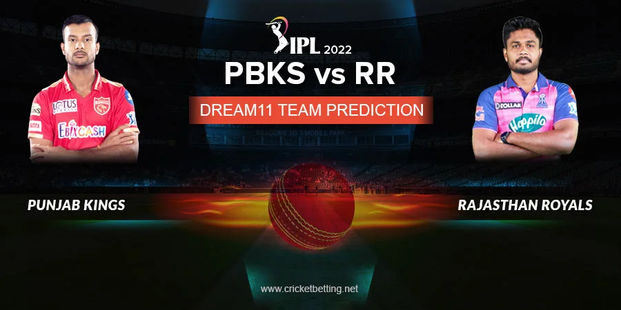 IPL 2022 PBKS vs RR Dream11 Team Prediction