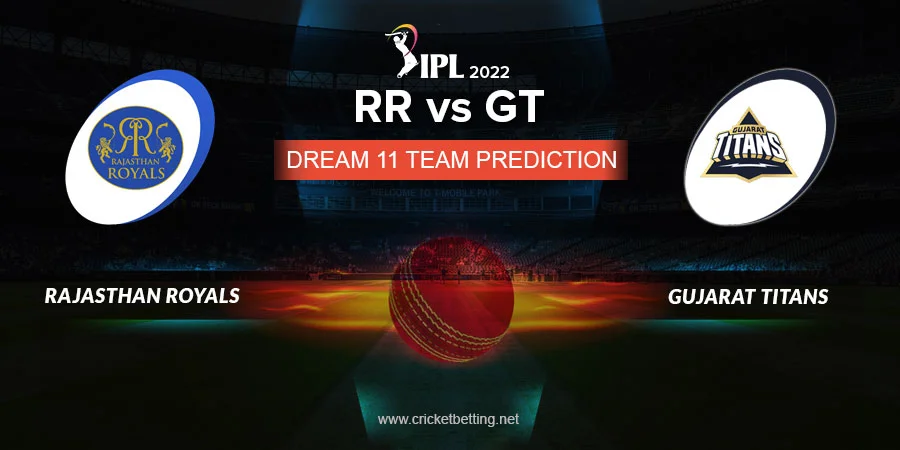 IPL 2022 RR vs GT Dream11 Team Prediction