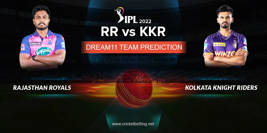 IPL 2022 RR vs KKR Dream11 Team Prediction